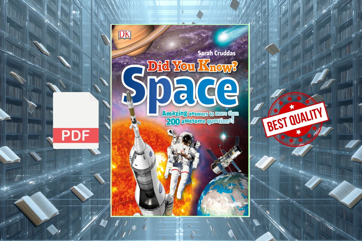 Cover for Did You Know Space Amazing Answers to More Than 200 Awesome Questions (DK, Sarah Cruddas)