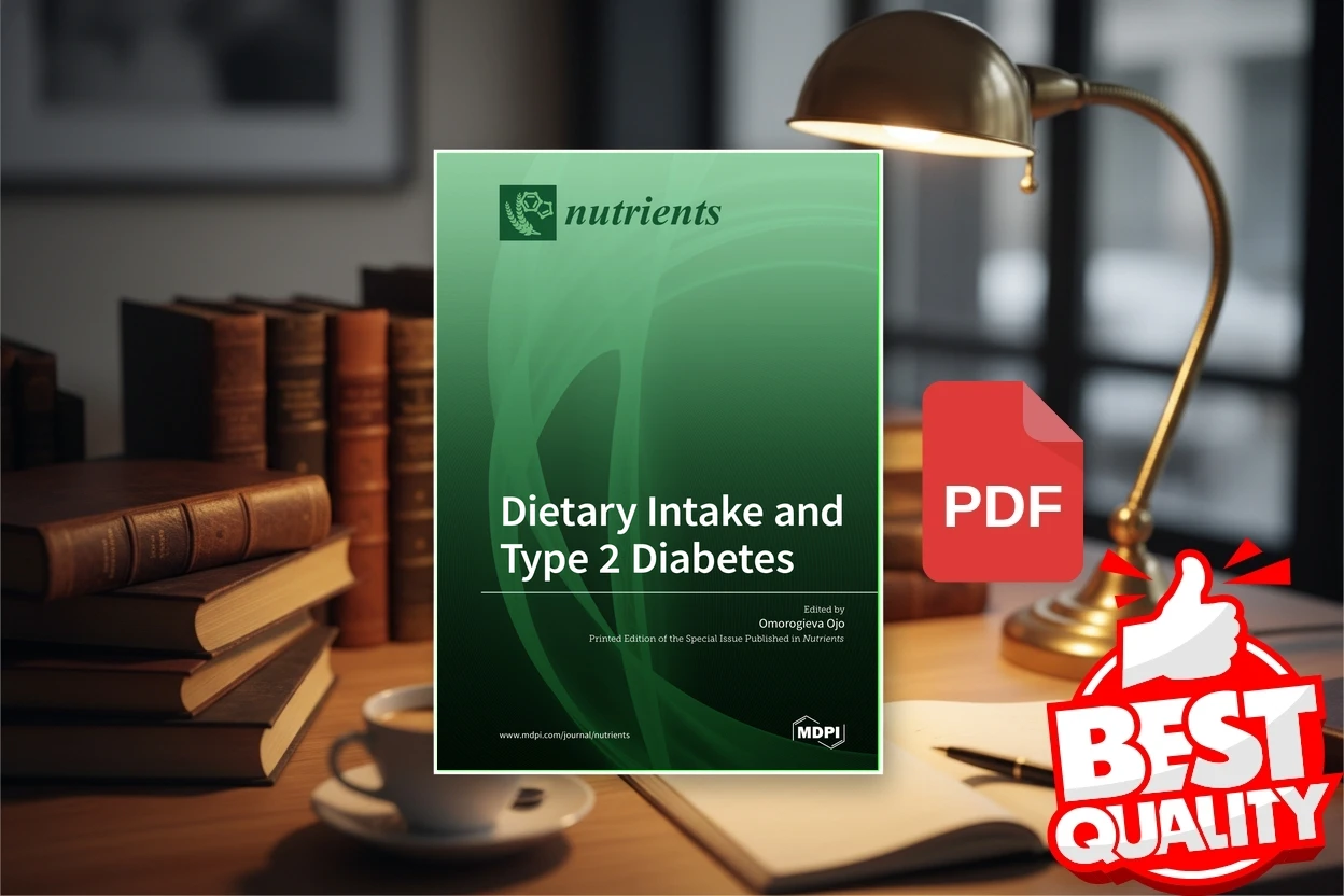 Cover for Dietary Intake and Type 2 Diabetes (Omorogieva Ojo)