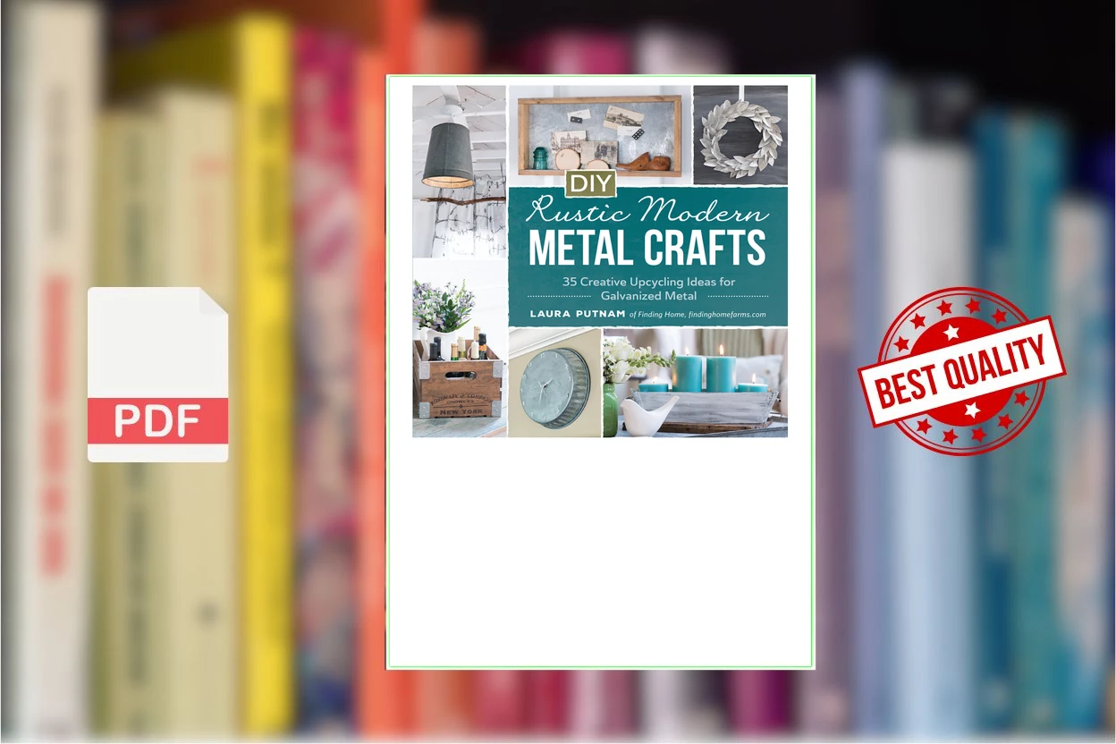Cover for DIY Rustic Modern Metal Crafts (Laura Putnam)