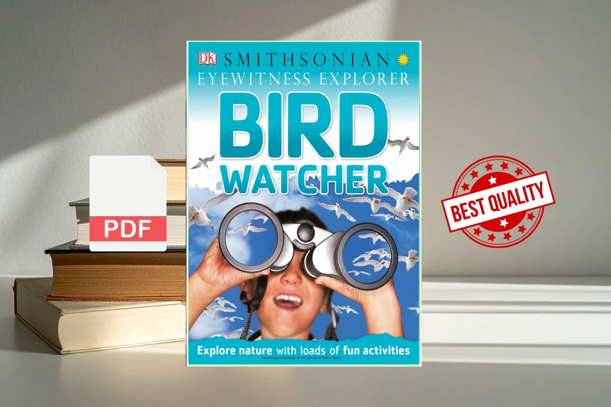 Cover for DK Smithsonian Eyewitness Explorer - Bird Watcher (DK Publishing)