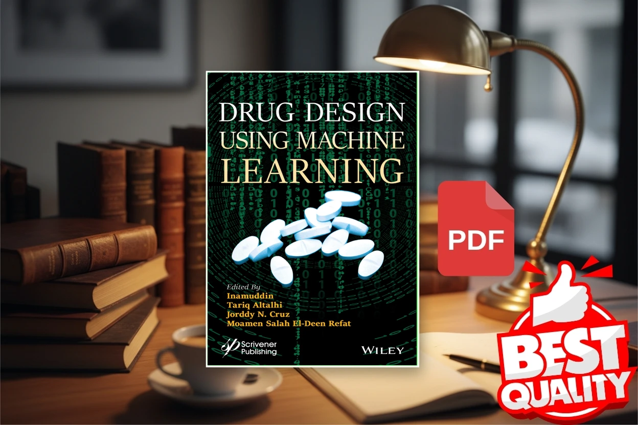 Cover for Drug Design using Machine Learning (Inamuddin, Tariq Altalhi, Jorddy N. Cruz etc.)