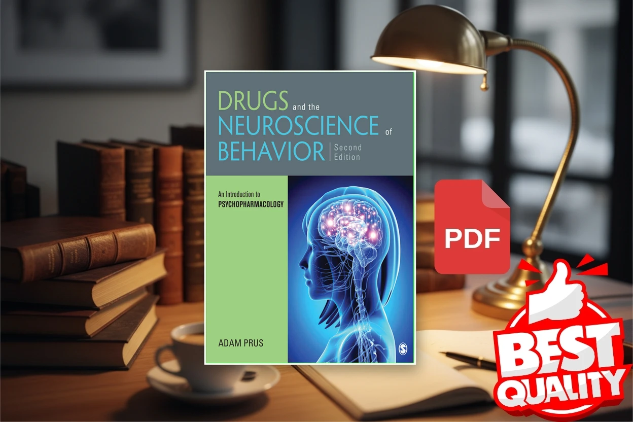 Cover for Drugs and the Neuroscience of Behavior An Introduction to Psychopharmacology (Adam J Prus)
