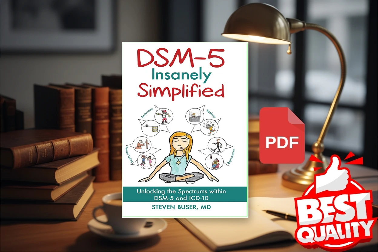 Cover for DSM-5 Insanely Simplified Unlocking the Spectrums within DSM-5 and ICD 10 (Steven Buser Leonard Cruz)