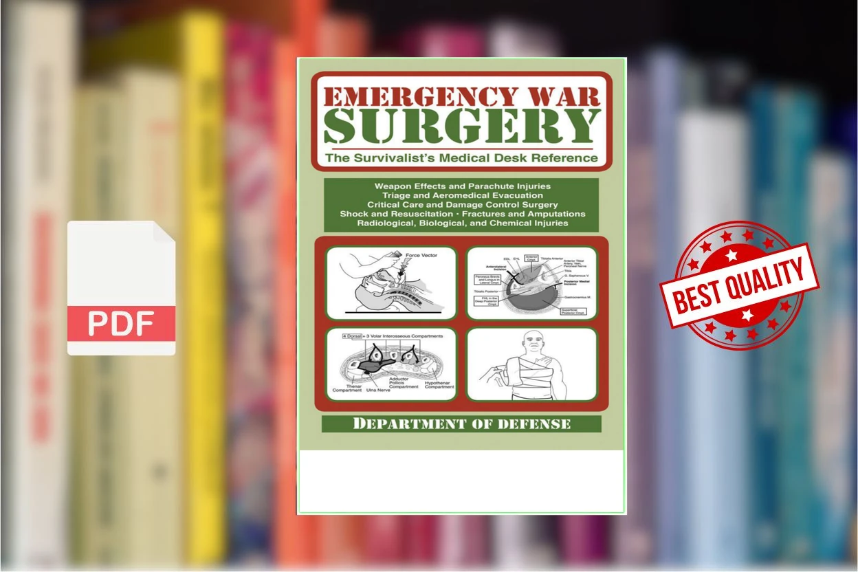 Cover for Emergency War Surgery The Survivalists Medical Desk Reference (Department of Defense)