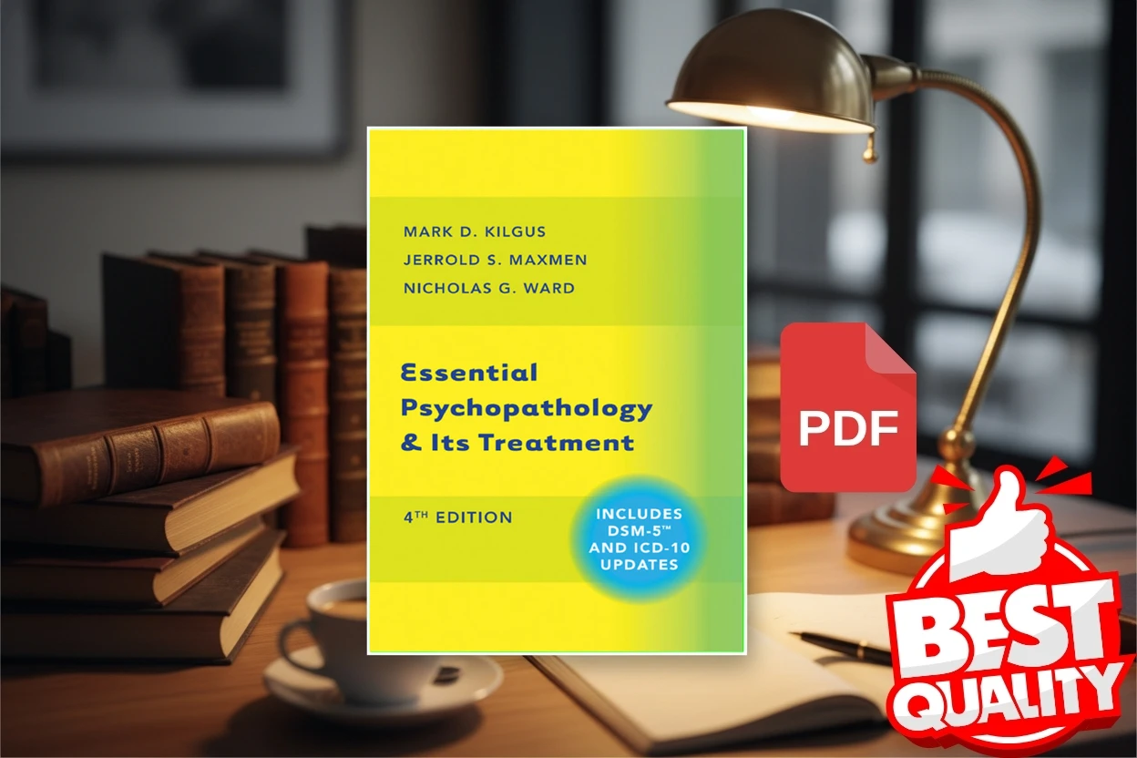 Cover for Essential Psychopathology Its Treatment (Fourth Edition) (Mark D. Kilgus,Jerrold S. Maxmen etc.)