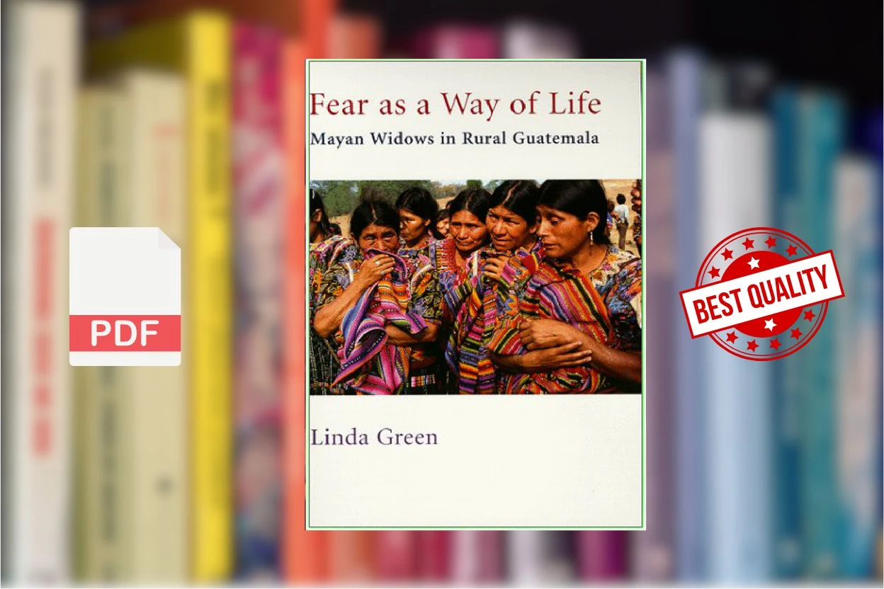 Cover for Fear as a Way of Life Mayan Widows in Rural Guatemala (Linda Green)