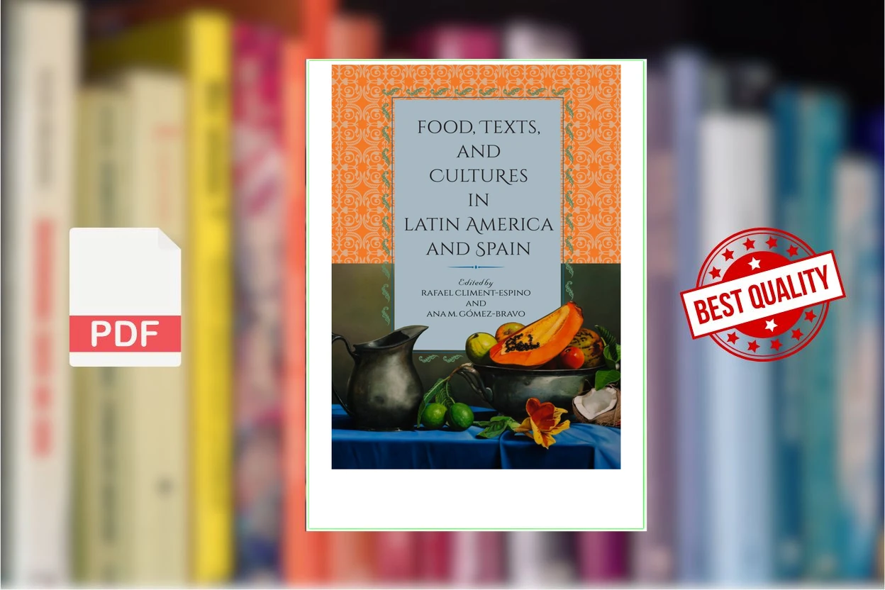 Cover for Food, Texts, and Cultures in Latin America and Spain (Rafael Climent-Espino, Ana M. Gomez-Bravo)