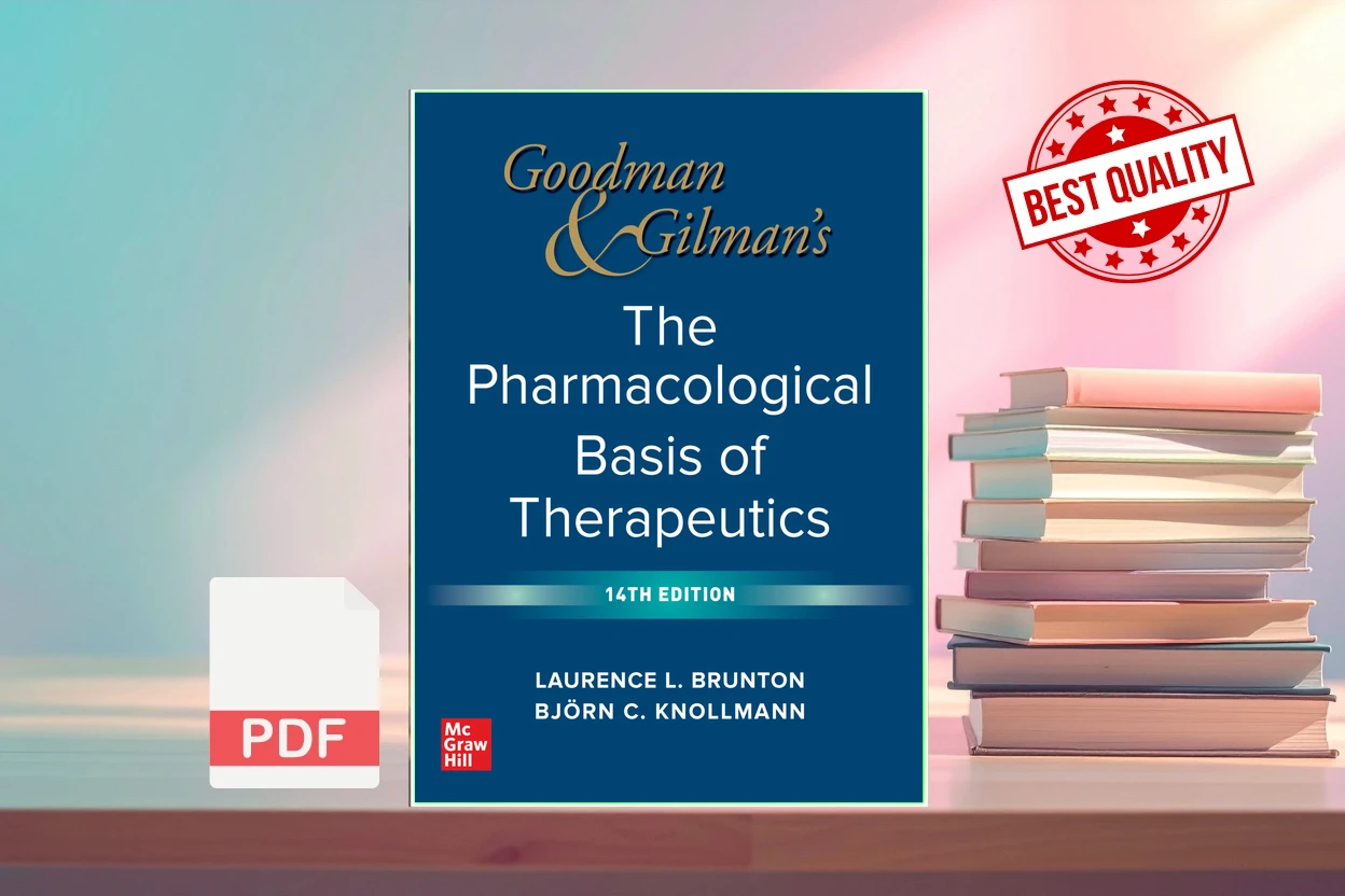Cover for Goodman and Gilmans The Pharmacological Basis of Therapeutics (Laurence L. Brunton, Bjorn C. Knollmann)