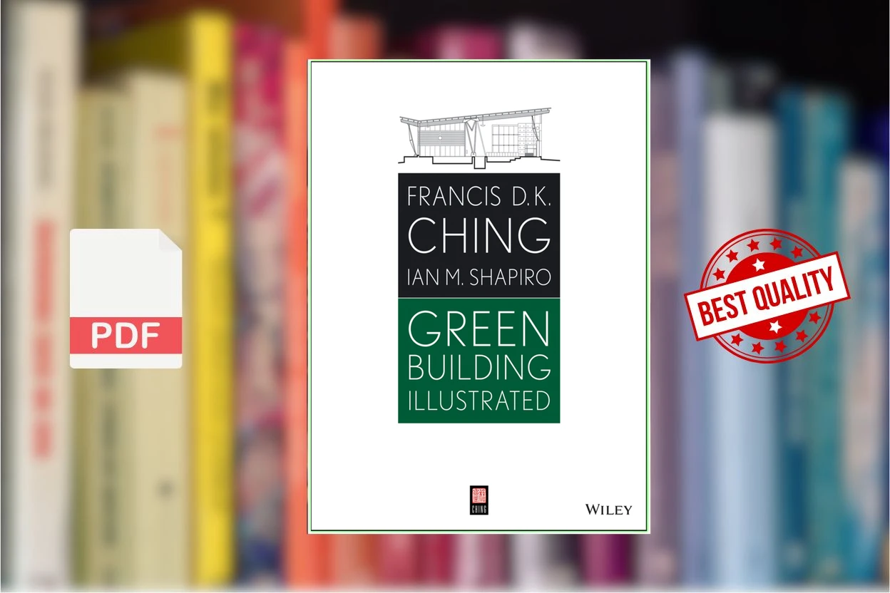 Cover for Green Building Illustrated (Francis D. K. Ching, Ian M. Shapiro)