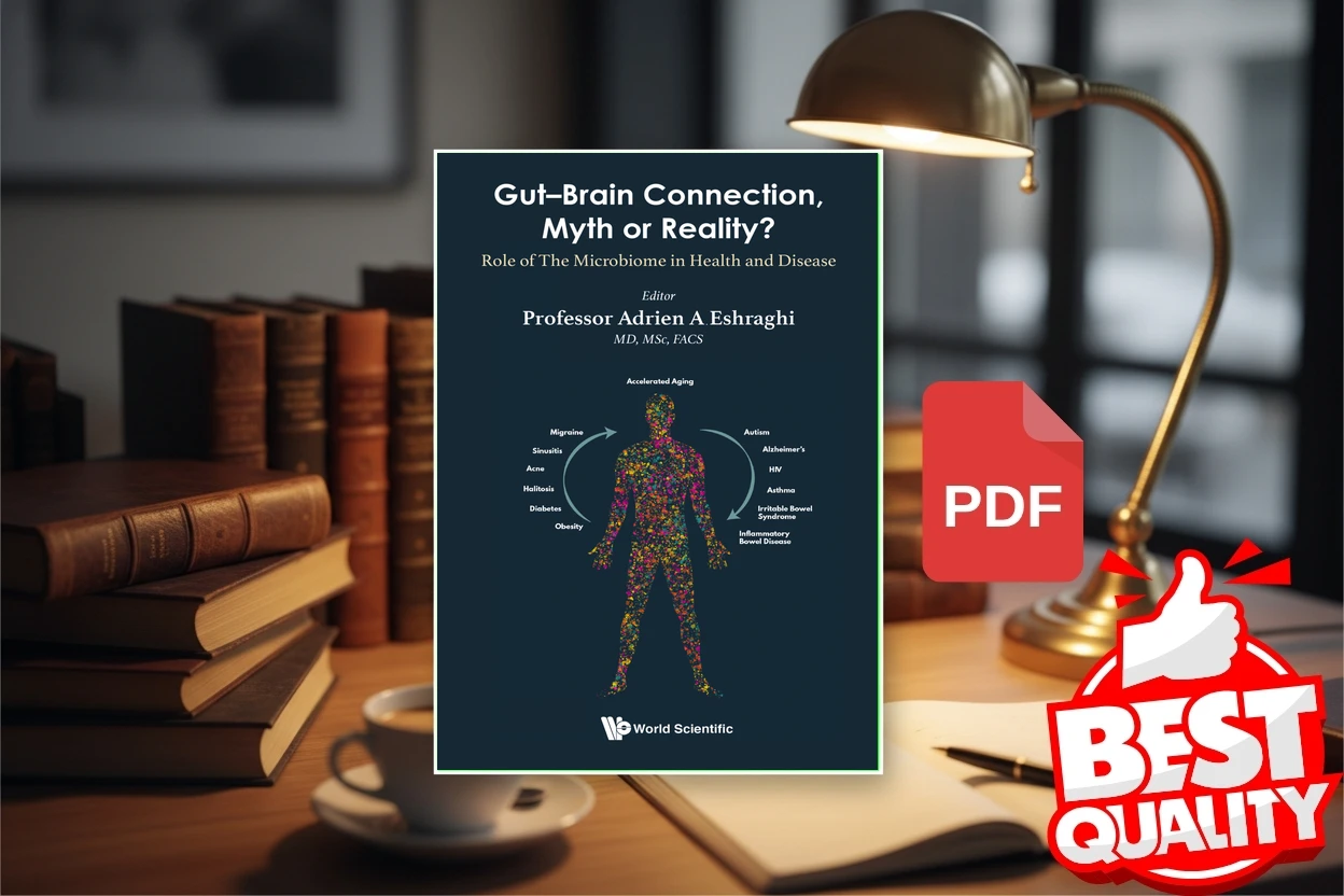 Cover for Gut-brain Connection, Myth Or Reality Role Of The Microbiome In Health And Diseases (Adrien A. Eshraghi)
