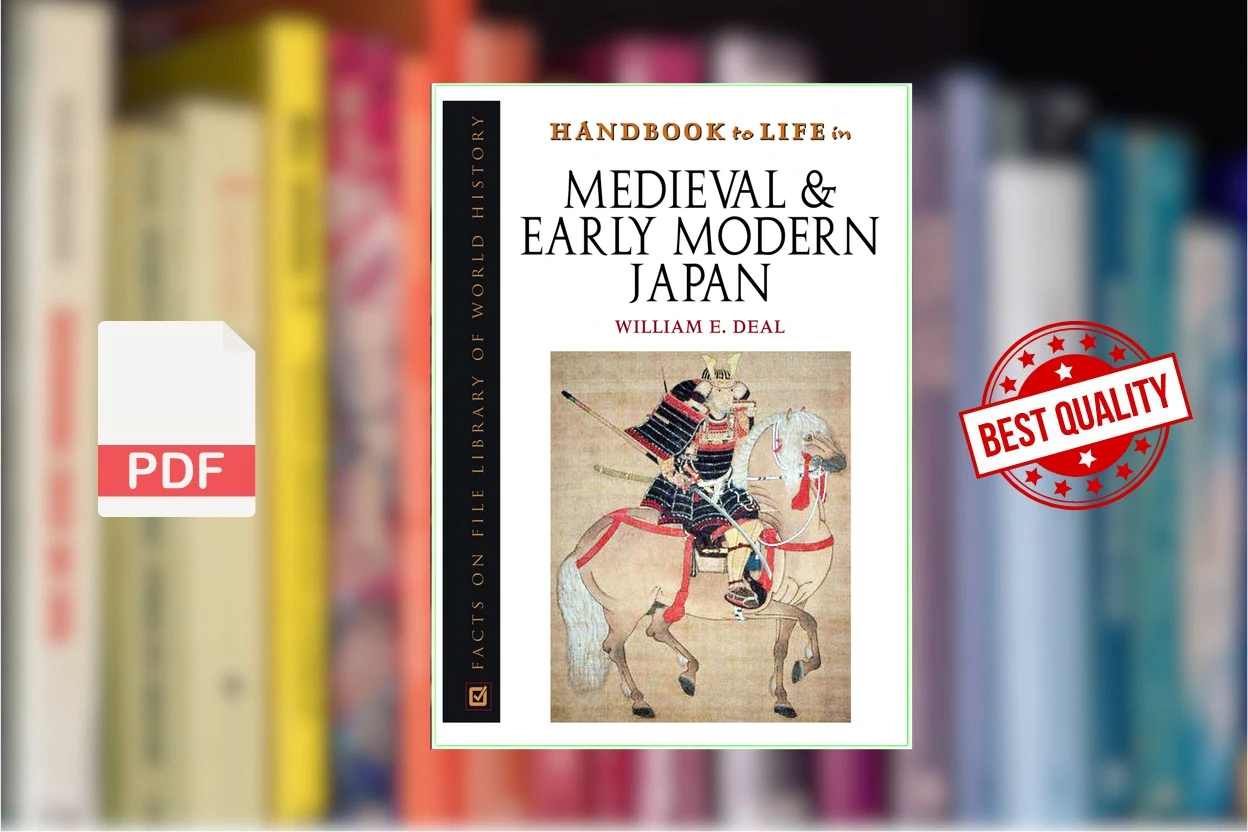 Cover for Handbook To Life In Medieval And Early Modern Japan (William E. Deal)