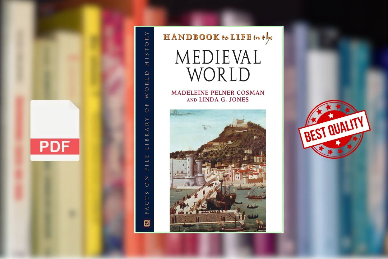 Cover for Handbook To Life In The Medieval World (Handbook to Life) 3 Volume Set (Madeline Pelner Cosman, Linda Gale Jones)
