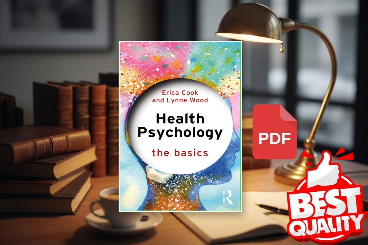 Cover for Health Psychology The Basics (Erica_ _Cook  Lynne_ _Wood)