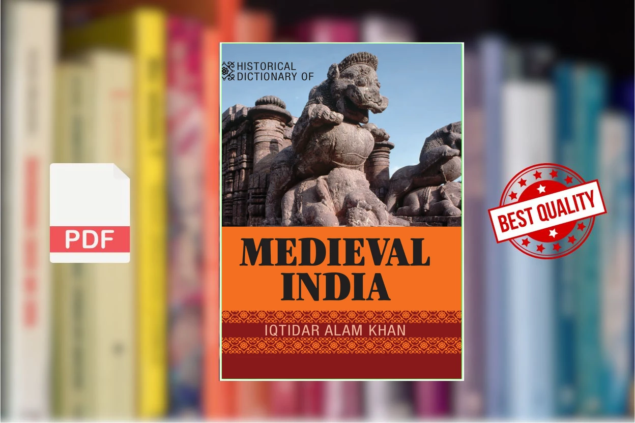 Cover for Historical Dictionary of Medieval India (Iqtidar Alam Khan)