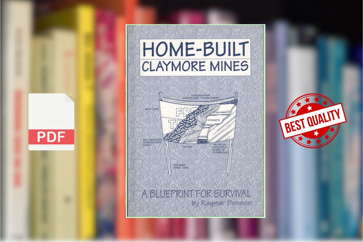 Cover for Home-Built Claymore Mines - A Blueprint For Survival (Benson Ragnar)