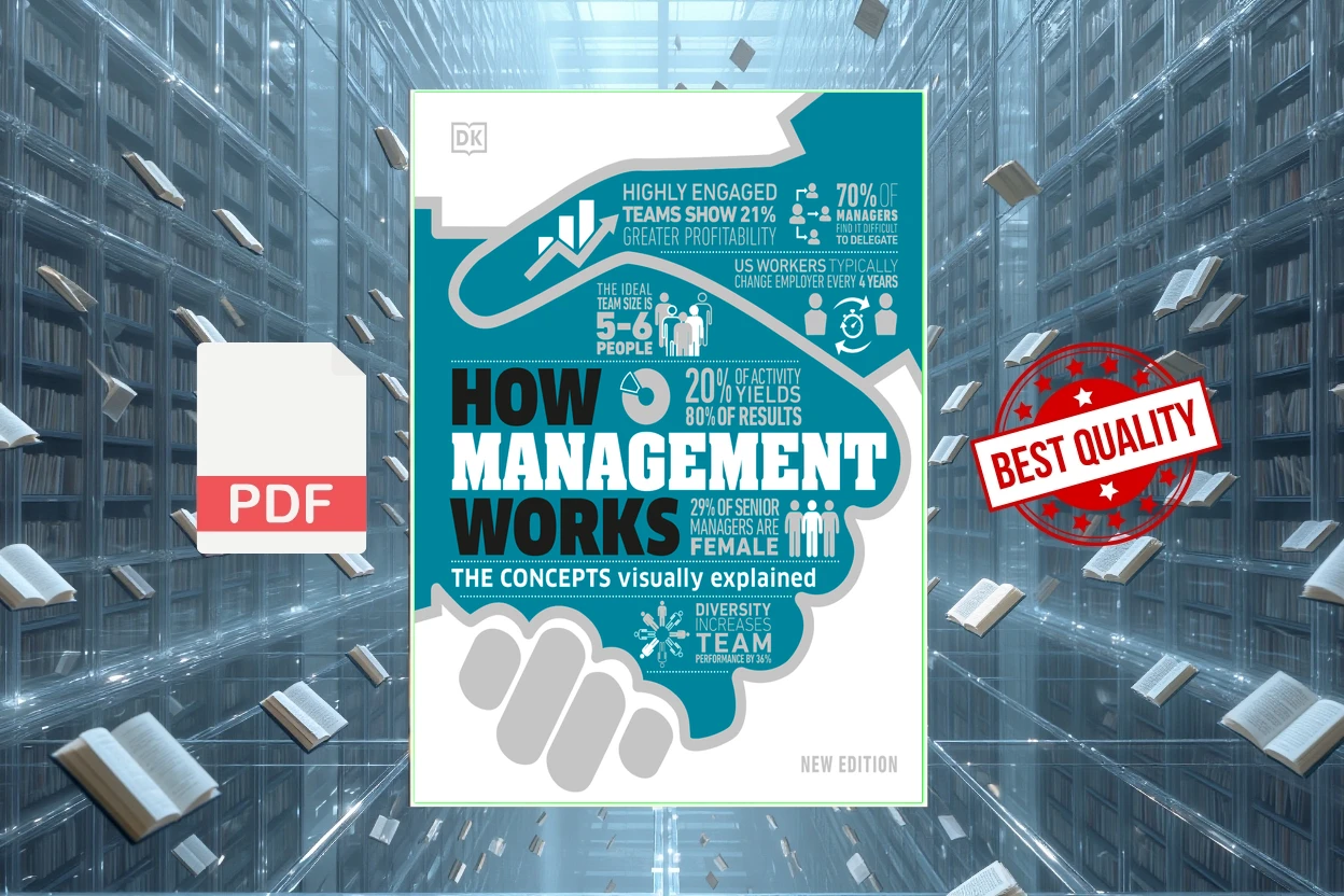 Cover for How Management Works The Concepts Visually Explained (How Things Work), New Edition (Philippa Anderson)