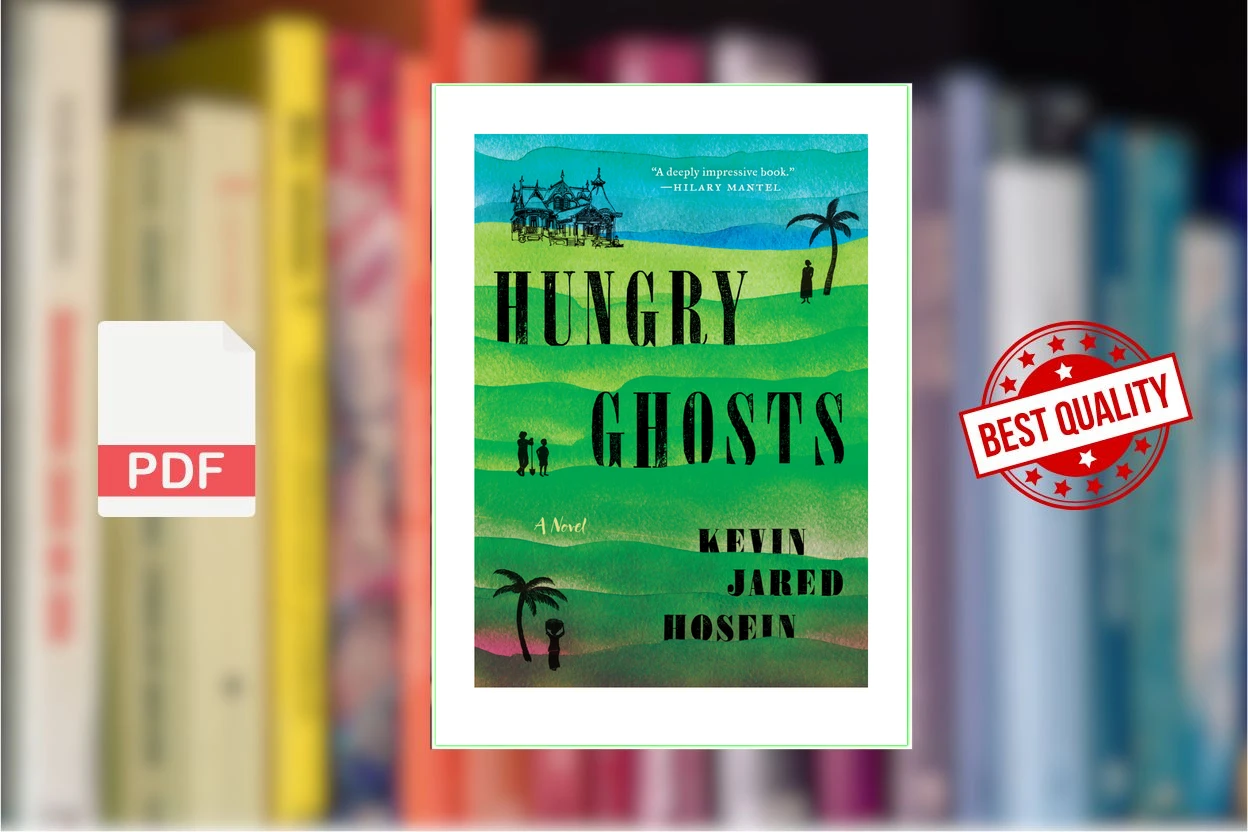 Cover for Hungry Ghosts A Novel (Kevin Jared Hosein)