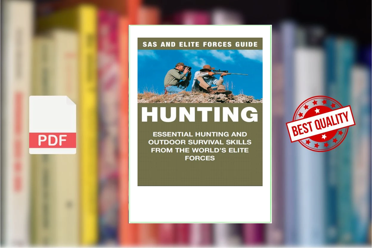 Cover for Hunting  Essential Hunting and Outdoor Survival Skills from the Worlds Elite Forces (Chris McNab)