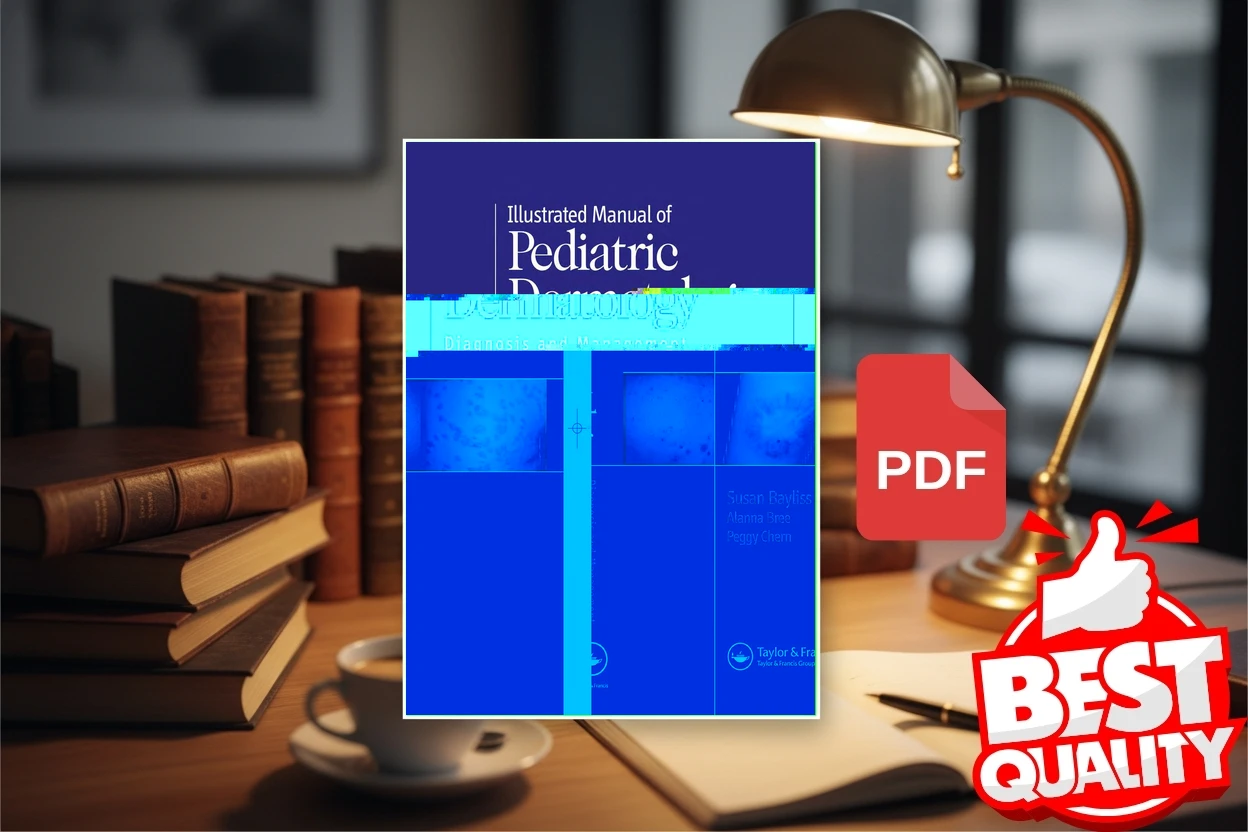 Cover for Illustrated Manual of Pediatric Dermatology (Unknown)