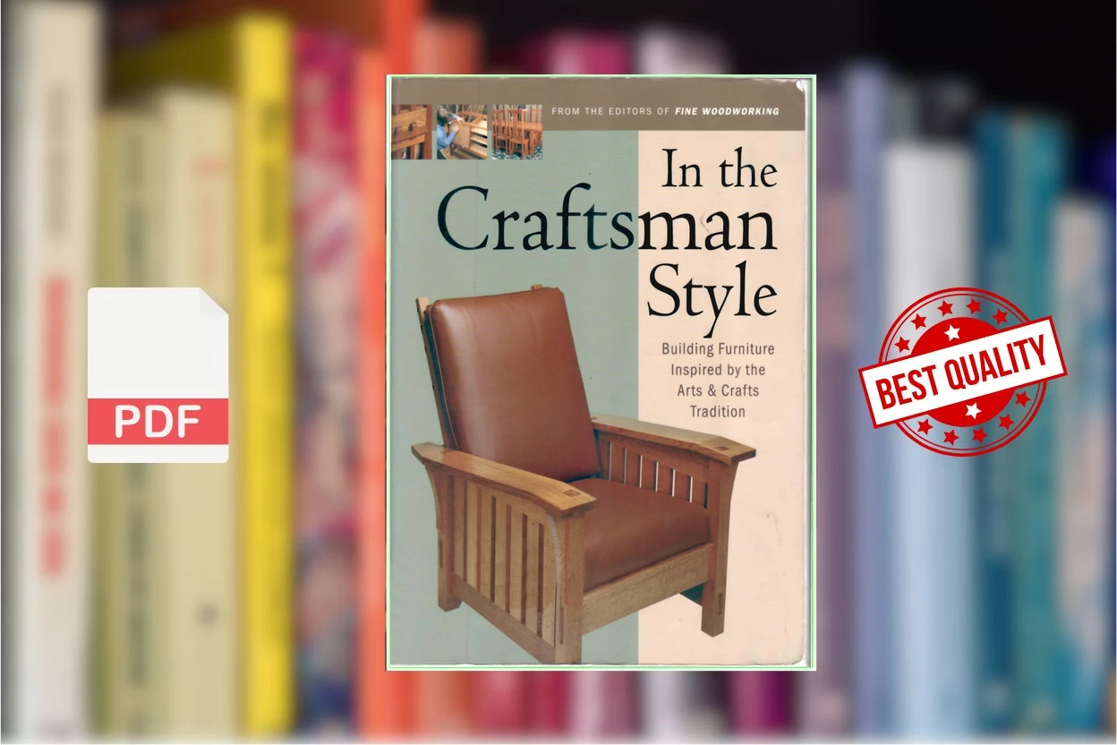 Cover for In the Craftsman Style - Building Furniture Inspired by the Arts, Crafts Tradition (Fine Woodworking)