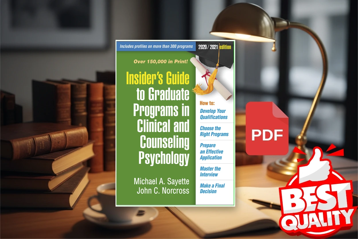 Cover for Insiders Guide to Graduate Programs in Clinical and Counseling Psychology 20202021 Edition (Michael A. Sayette, John C. Norcross)
