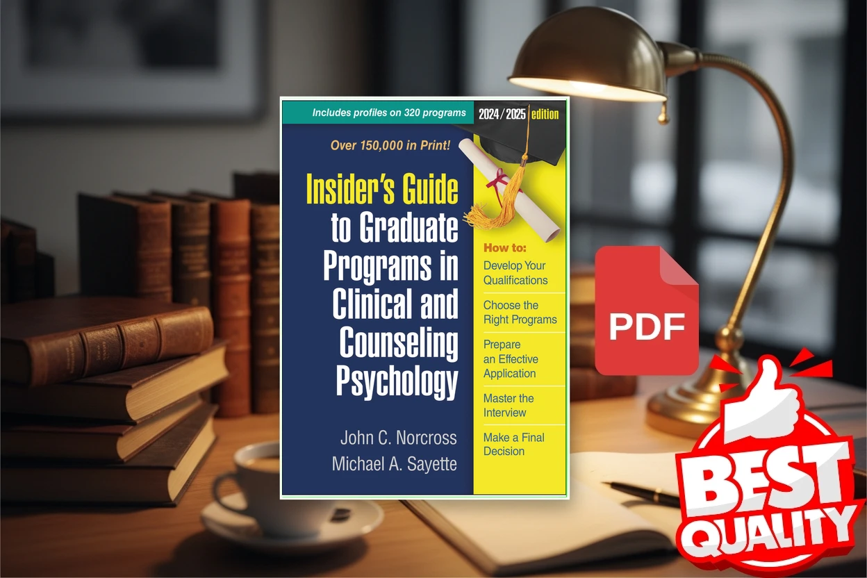 Cover for Insiders Guide to Graduate Programs in Clinical and Counseling Psychology 20242025 Edition (John C. Norcross, Michael A. Sayette)