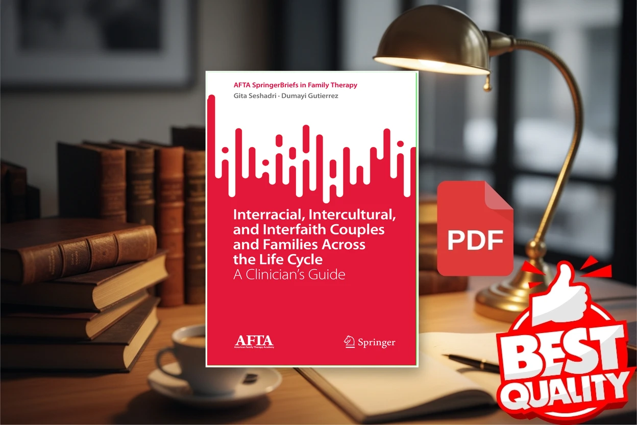 Cover for Interracial, Intercultural, and Interfaith Couples and Families Across the Life Cycle A Clinician’s Guide (Gita Seshadri)