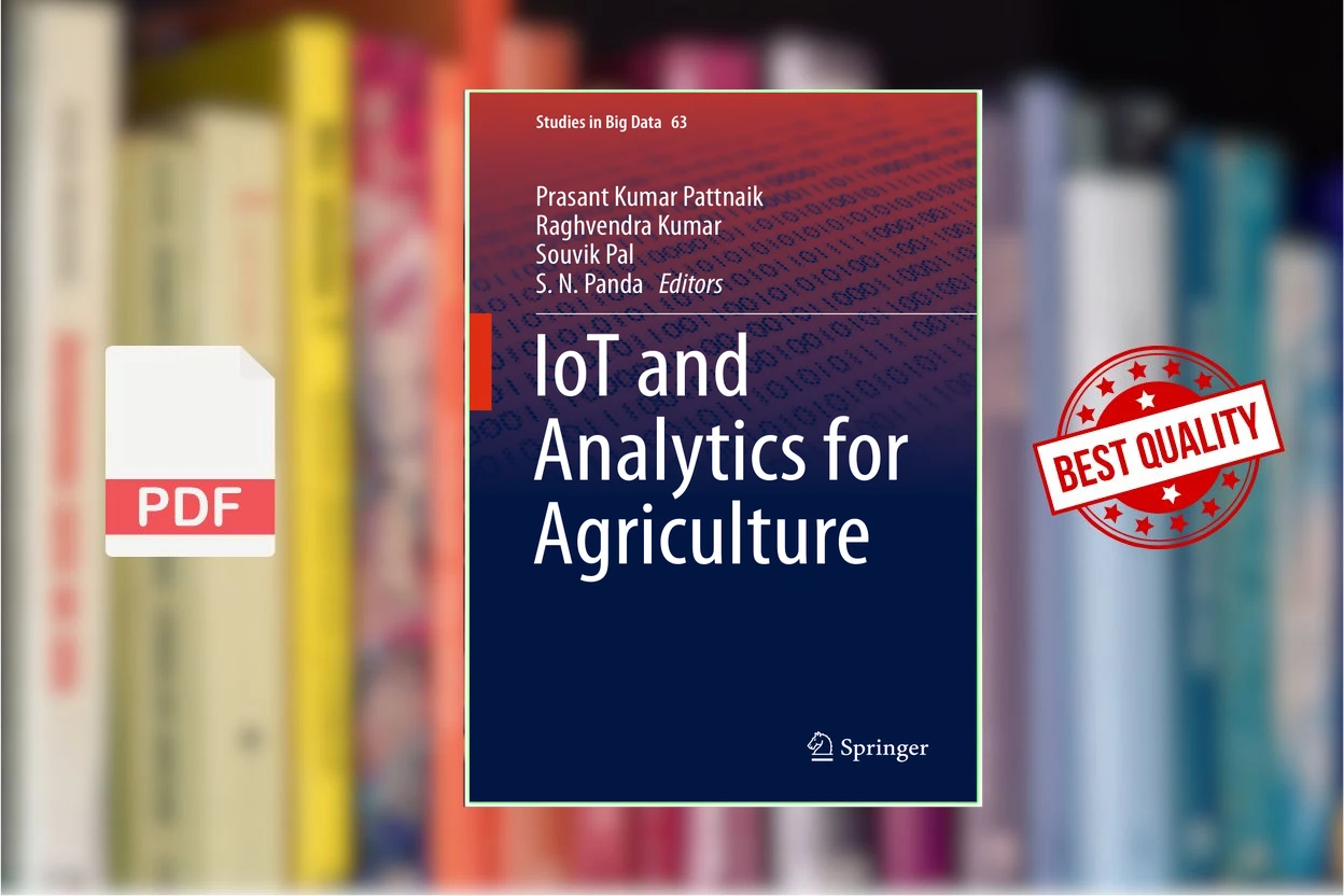 Cover for IoT and Analytics for Agriculture (Prasant Kumar Pattnaik, Raghvendra Kumar etc.)
