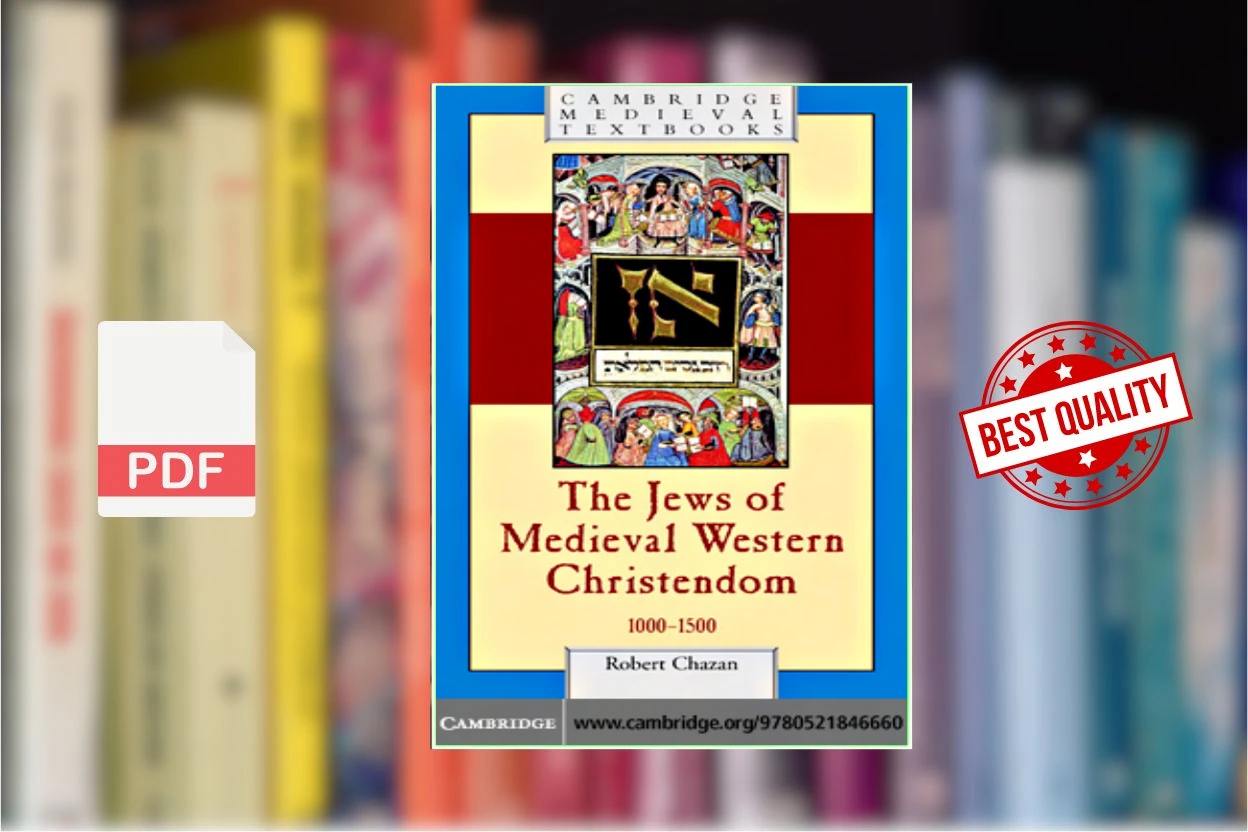 Cover for Jews of Medieval Christendom (Robert Chazan)