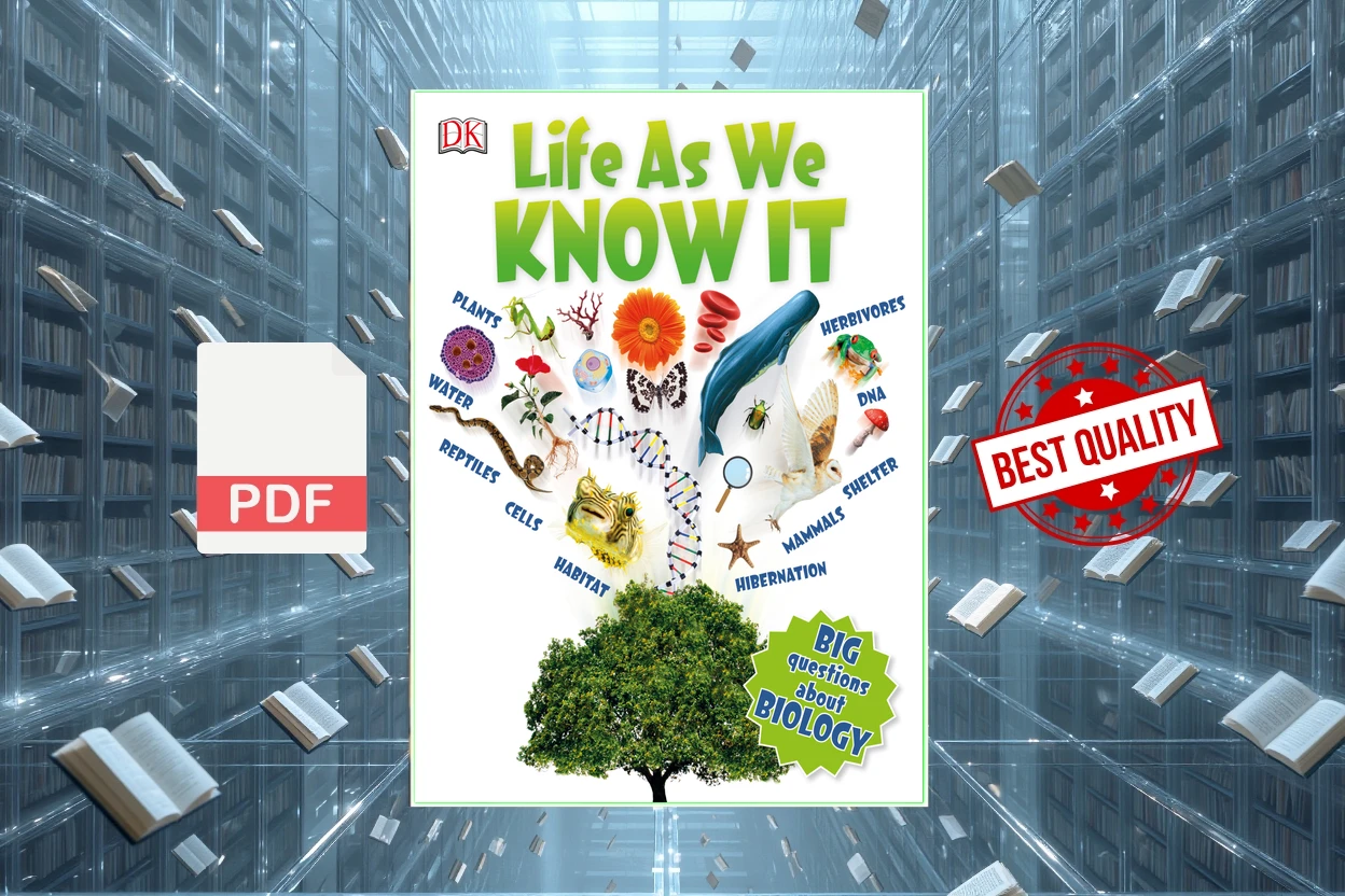 Cover for Life As We Know It Big Questions About Biology (DK)
