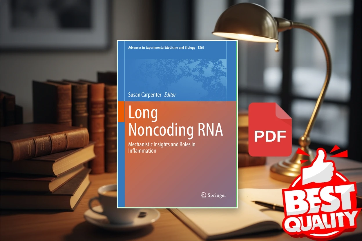 Cover for Long Noncoding RNA Mechanistic Insights and Roles in Inflammation (Susan Carpenter)