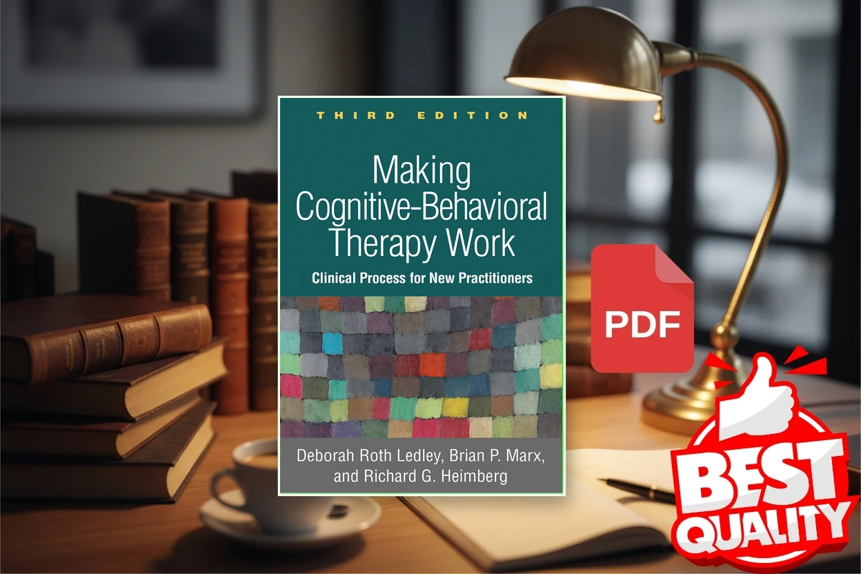 Cover for Making Cognitive-Behavioral Therapy Work Clinical Process for New Practitioners (Deborah Roth Ledley, Brian P. Marx etc.)