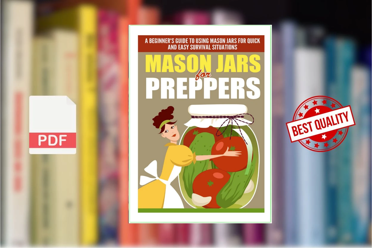 Cover for Mason Jars for Preppers--A Beginners Guide to Using Mason Jars for Quick and Easy Survival Situations (Old Natural Ways, Evelyn Scott)