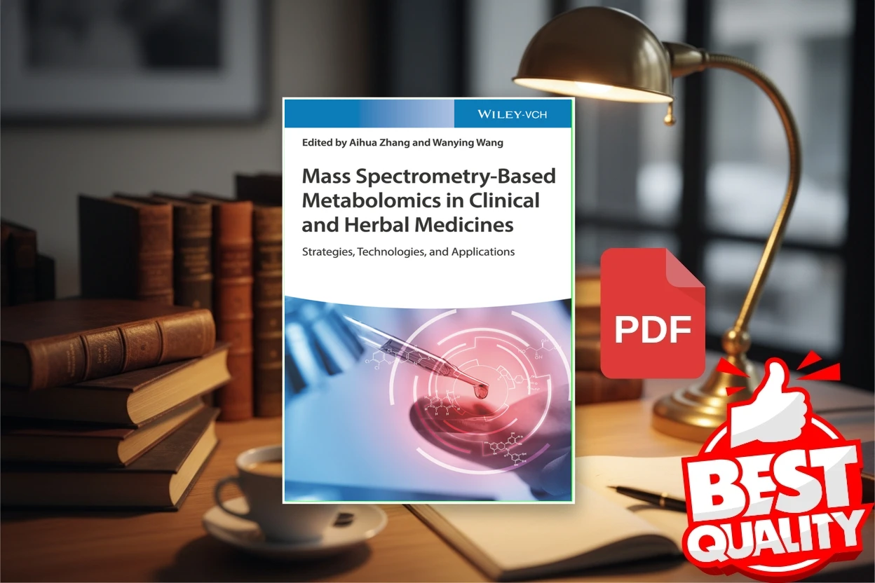 Cover for Mass Spectrometry-Based Metabolomics in Clinical and Herbal Medicines (Aihua Zhang (Editor), Wanying Wang (Editor))