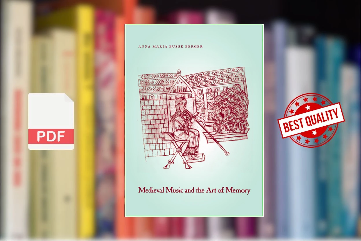 Cover for Medieval music and the art of memory (Anna Maria Busse Berger)