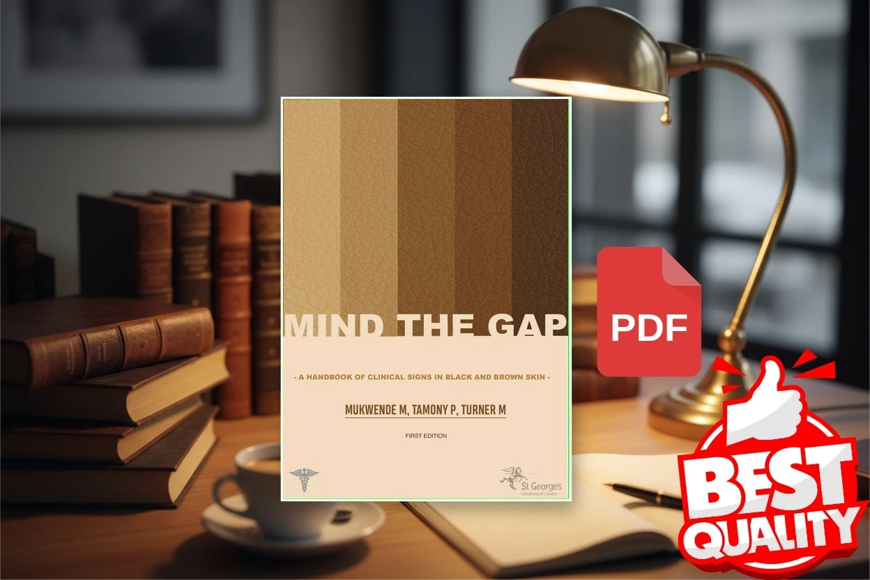 Cover for Mind the Gap A handbook of clinical signs in Black and Brown skin (Mukwende M., Tamony P., Turner M.)