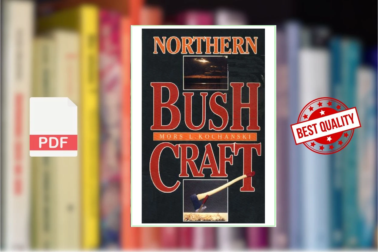 Cover for Northern Bushcraft (Louis E. Grimshaw, Kochanski, Mors L)