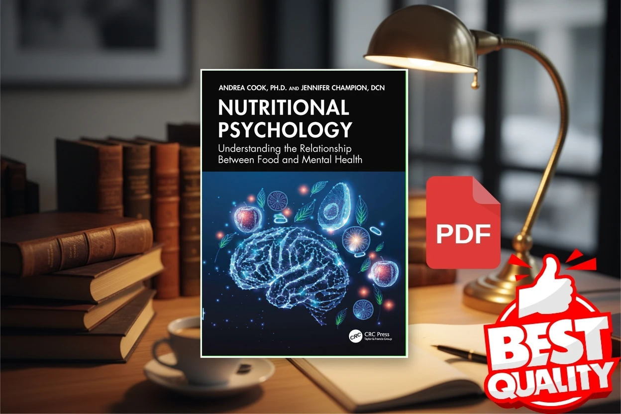 Cover for Nutritional Psychology Understanding the Relationship Between Food and Mental Health (Andrea Cook, Jennifer Champion)