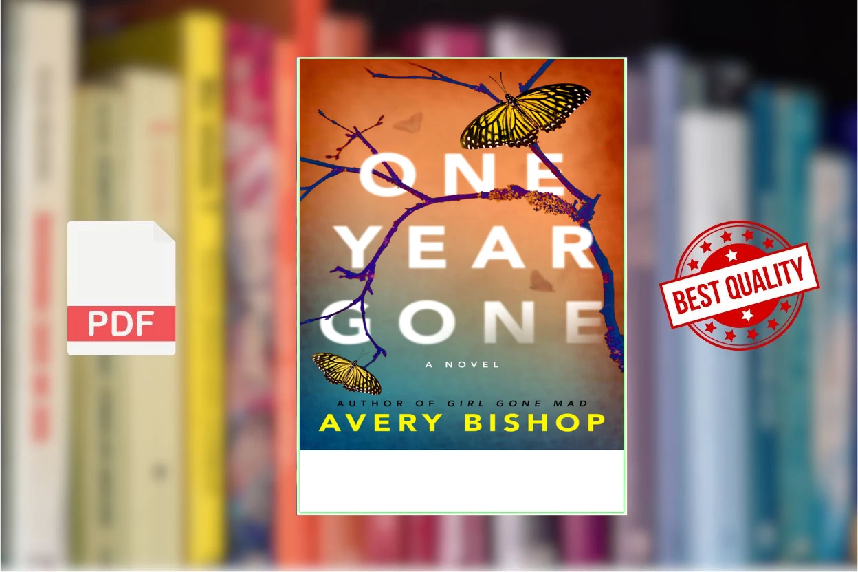 Cover for One Year Gone A Novel (Avery Bishop)