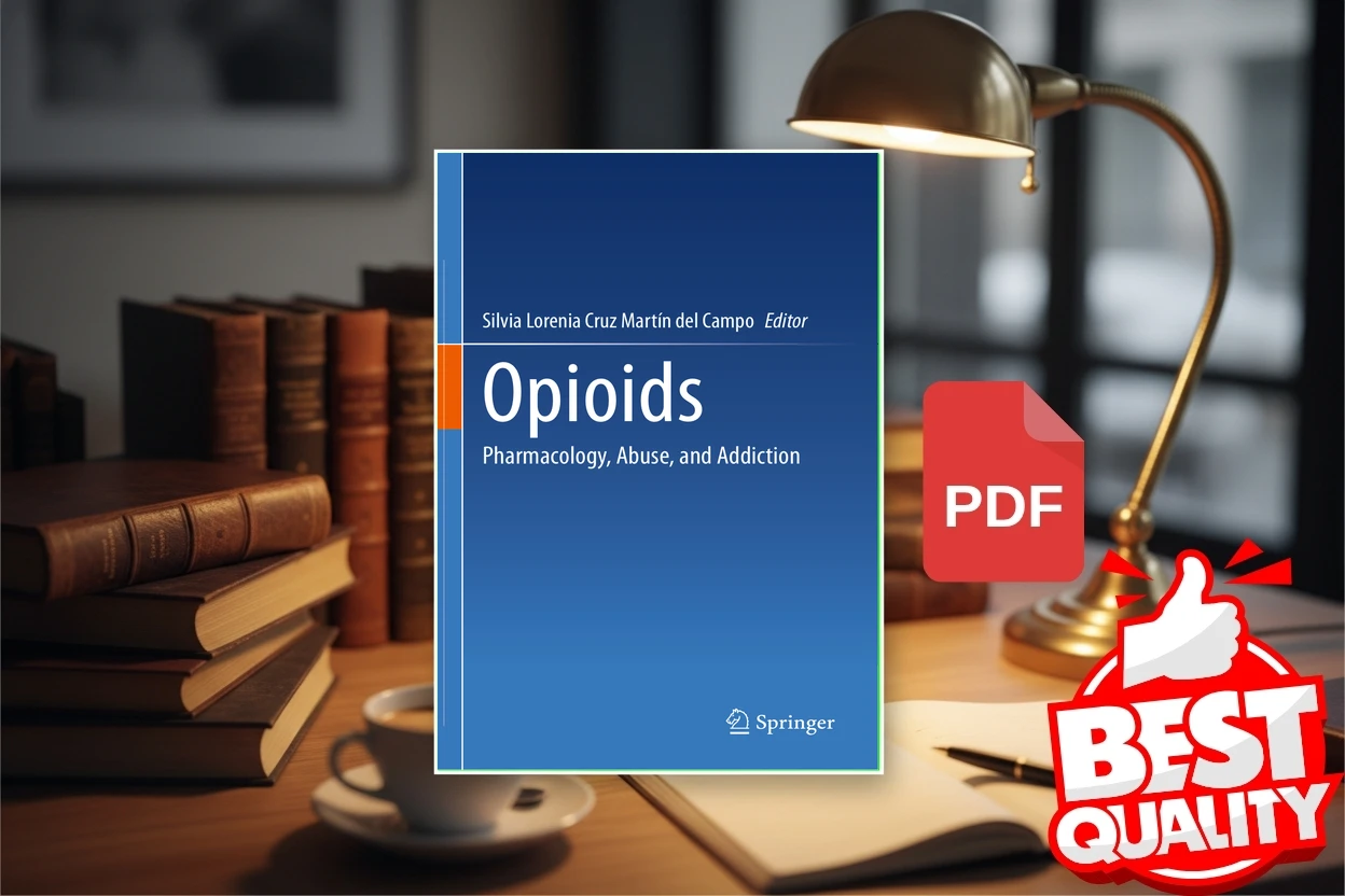 Cover for Opioids Pharmacology, Abuse, and Addiction (Silvia L. Cruz)