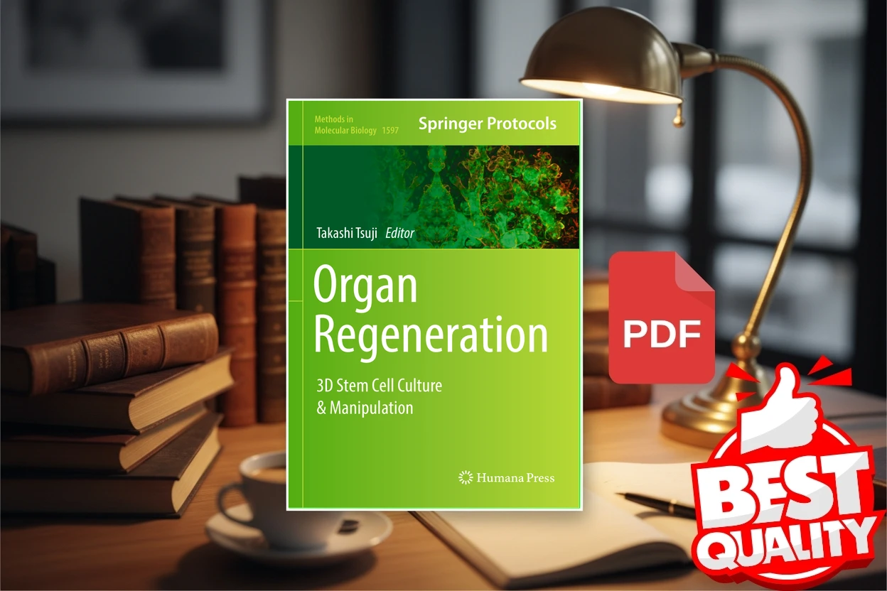 Cover for Organ Regeneration 3D Stem Cell Culture Manipulation (Takashi Tsuji (Editor))