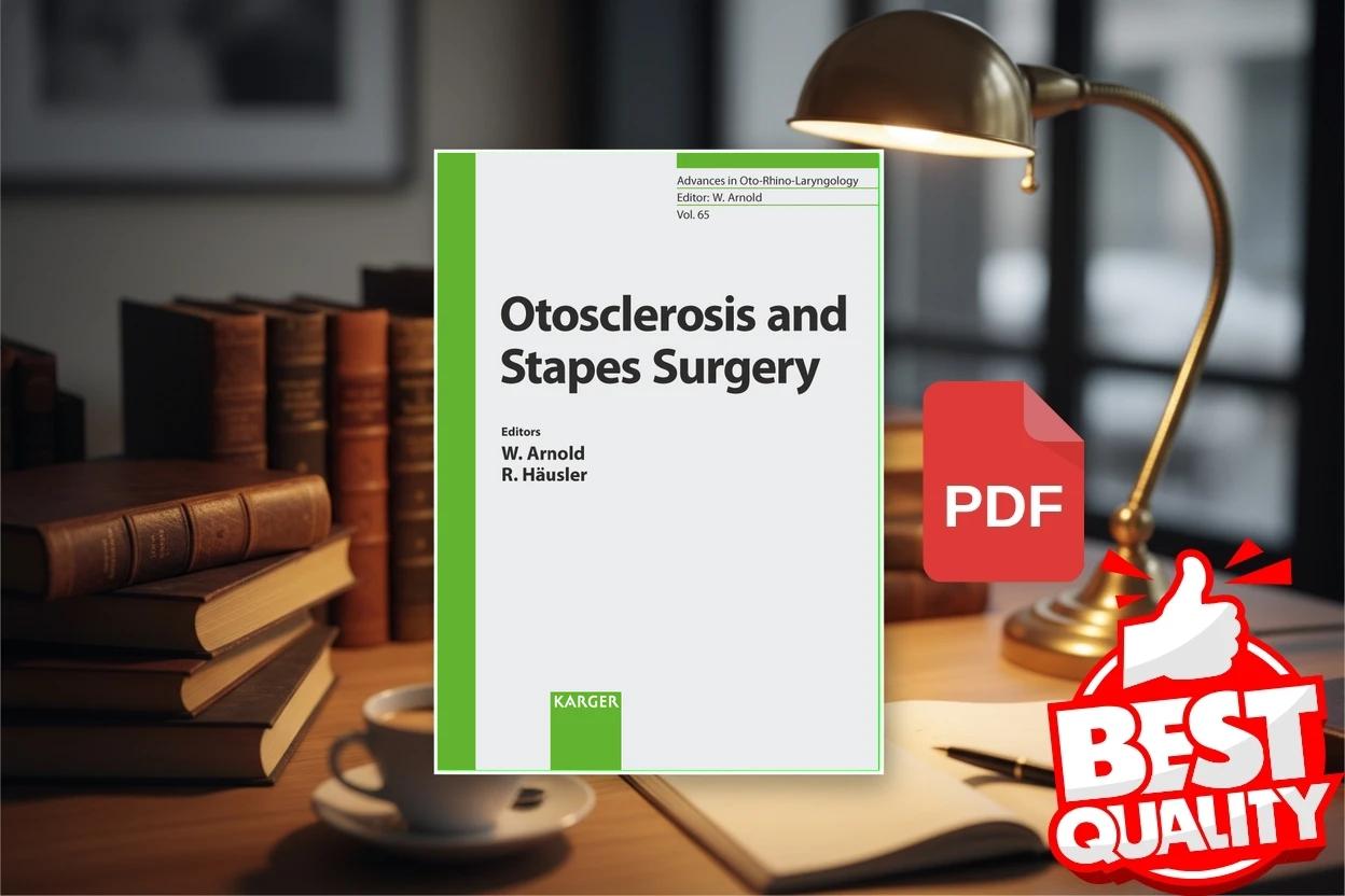 Cover for Otosclerosis And Stapes Surgery. Advances in Oto-Rhino-Laryngology (Wolfgang Arnold, Rudolf Hausler)