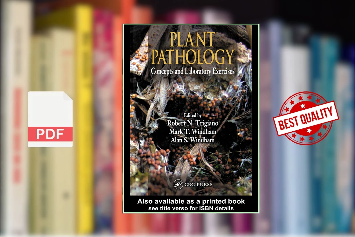 Cover for Plant Pathology Concepts and Laboratory Exercises (Robert N. Trigiano, Mark T. Windham etc.)