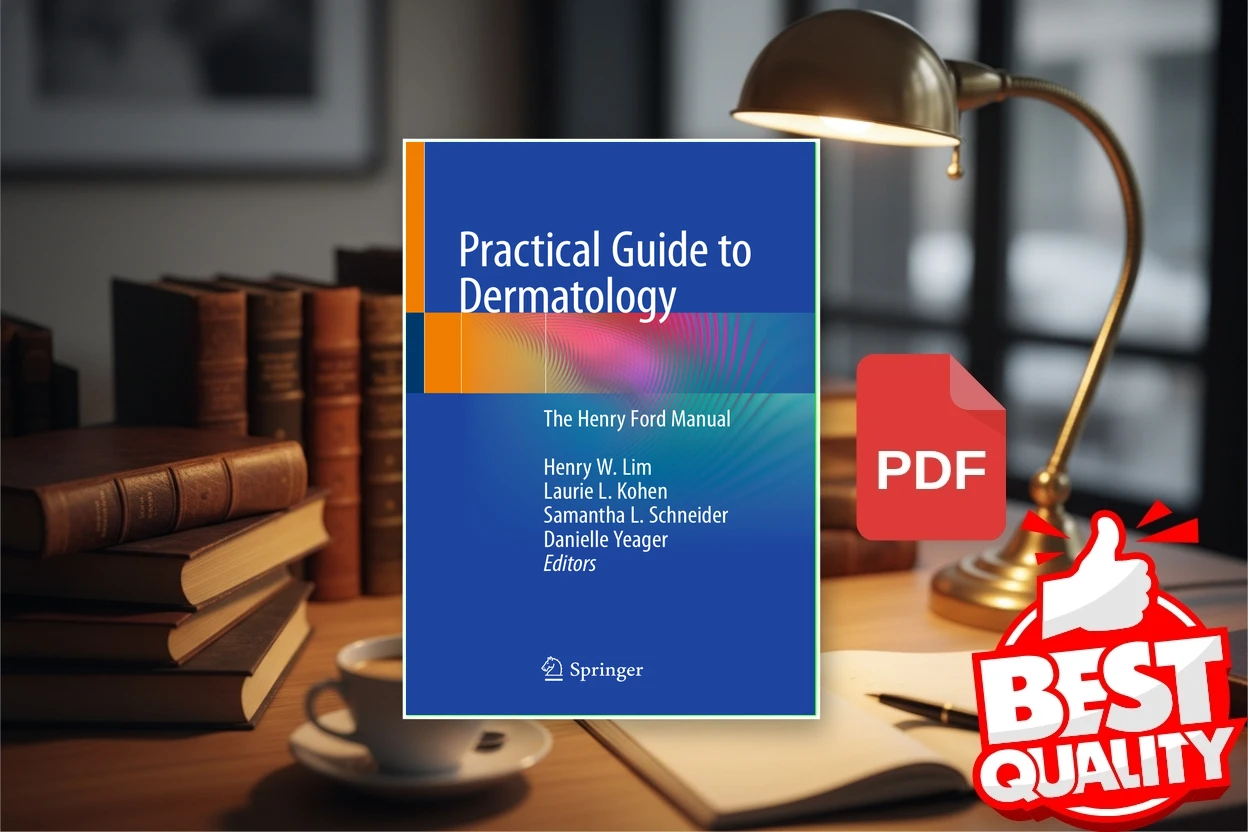 Cover for Practical Guide to Dermatology The Henry Ford Manual (Henry W. Lim, Laurie L. Kohen etc.)