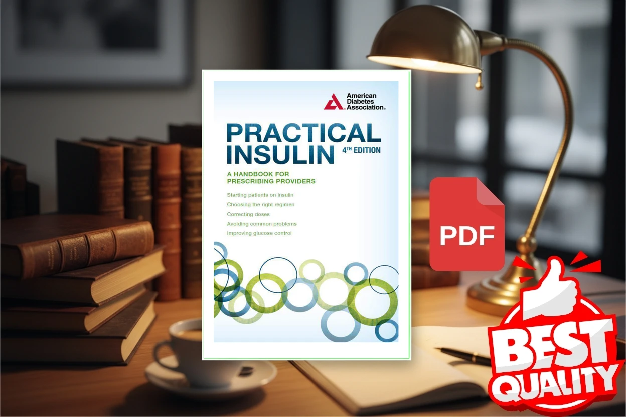 Cover for Practical Insulin, 4th Edition A Handbook for Prescribing Providers (American Diabetes Association, ADA)