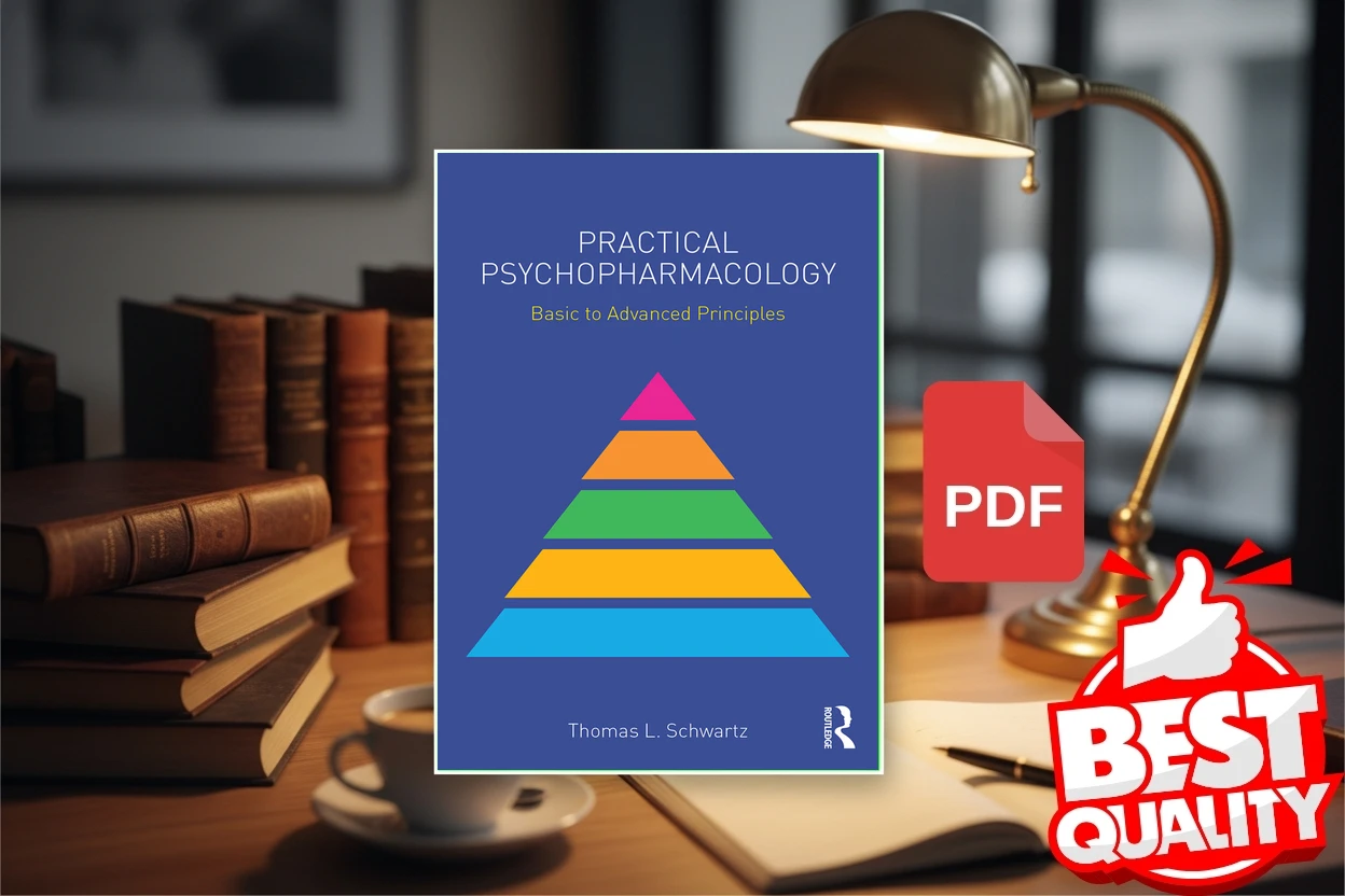 Cover for Practical Psychopharmacology. Basic to Advanced Principles (Thomas L. Schwartz)