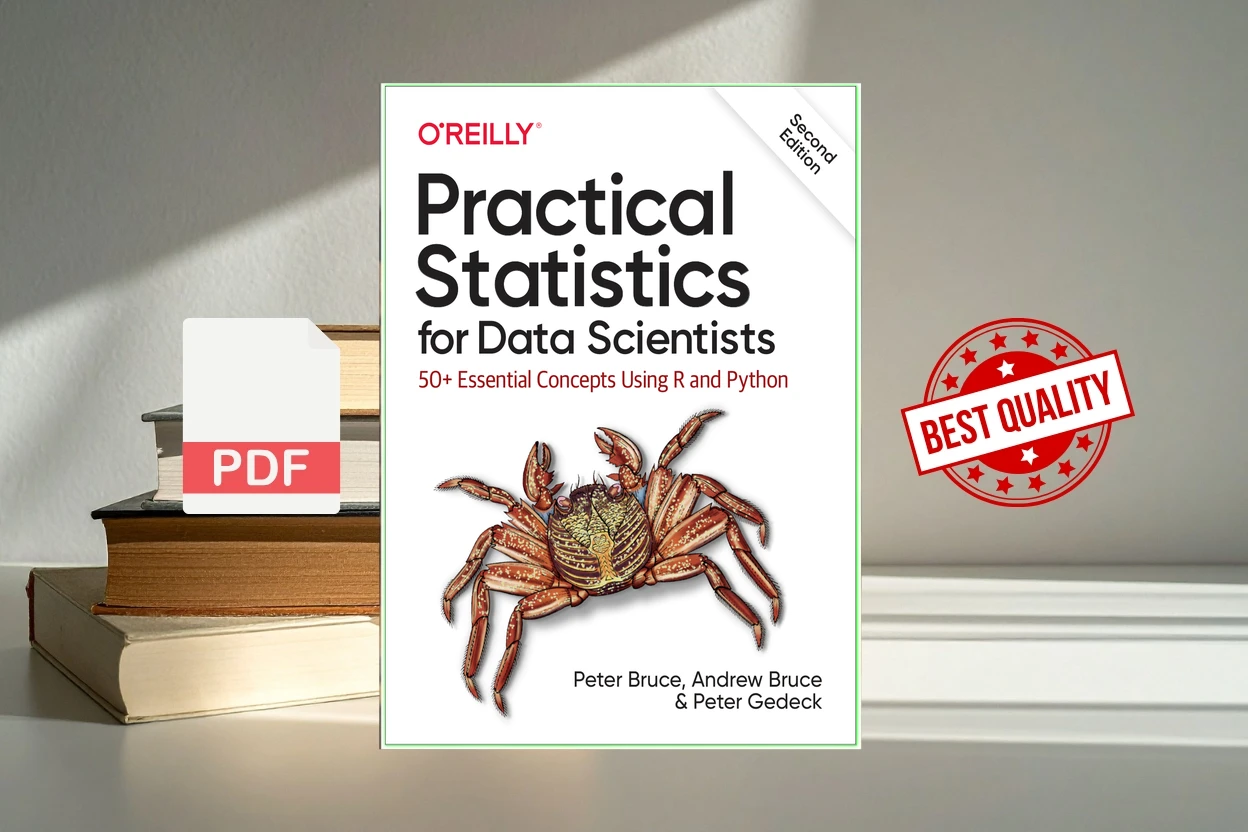 Cover for Practical Statistics for Data Scientists, 2nd Edition 50+ Essential Concepts Using R and Python (Peter Bruce, Andrew Bruce, Peter Gedeck)