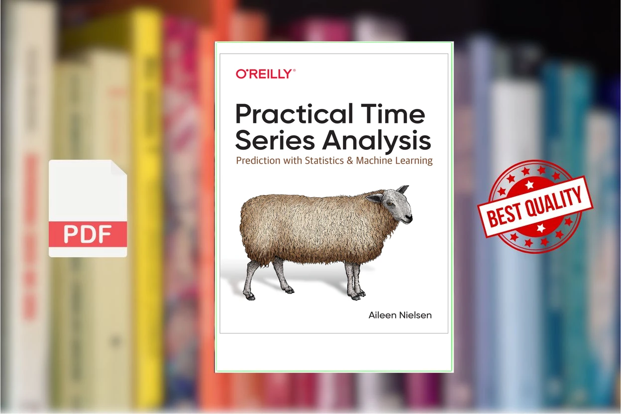 Cover for Practical Time Series Analysis Prediction with Statistics and Machine Learning (Aileen Nielsen)