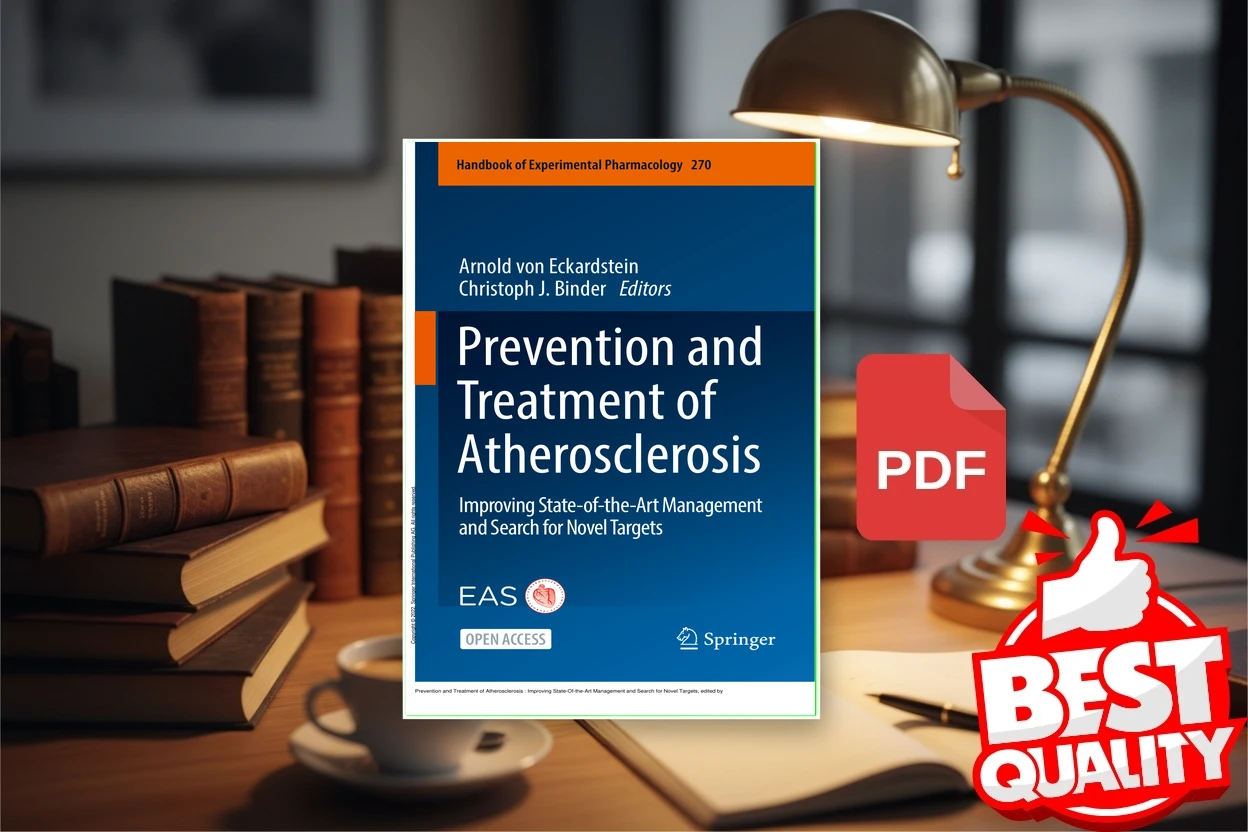 Cover for Prevention and Treatment of Atherosclerosis Improving State-Of-the-Art Management and Search for Novel Targets (Arnold von Eckardstein, Christoph J. Binder etc.)