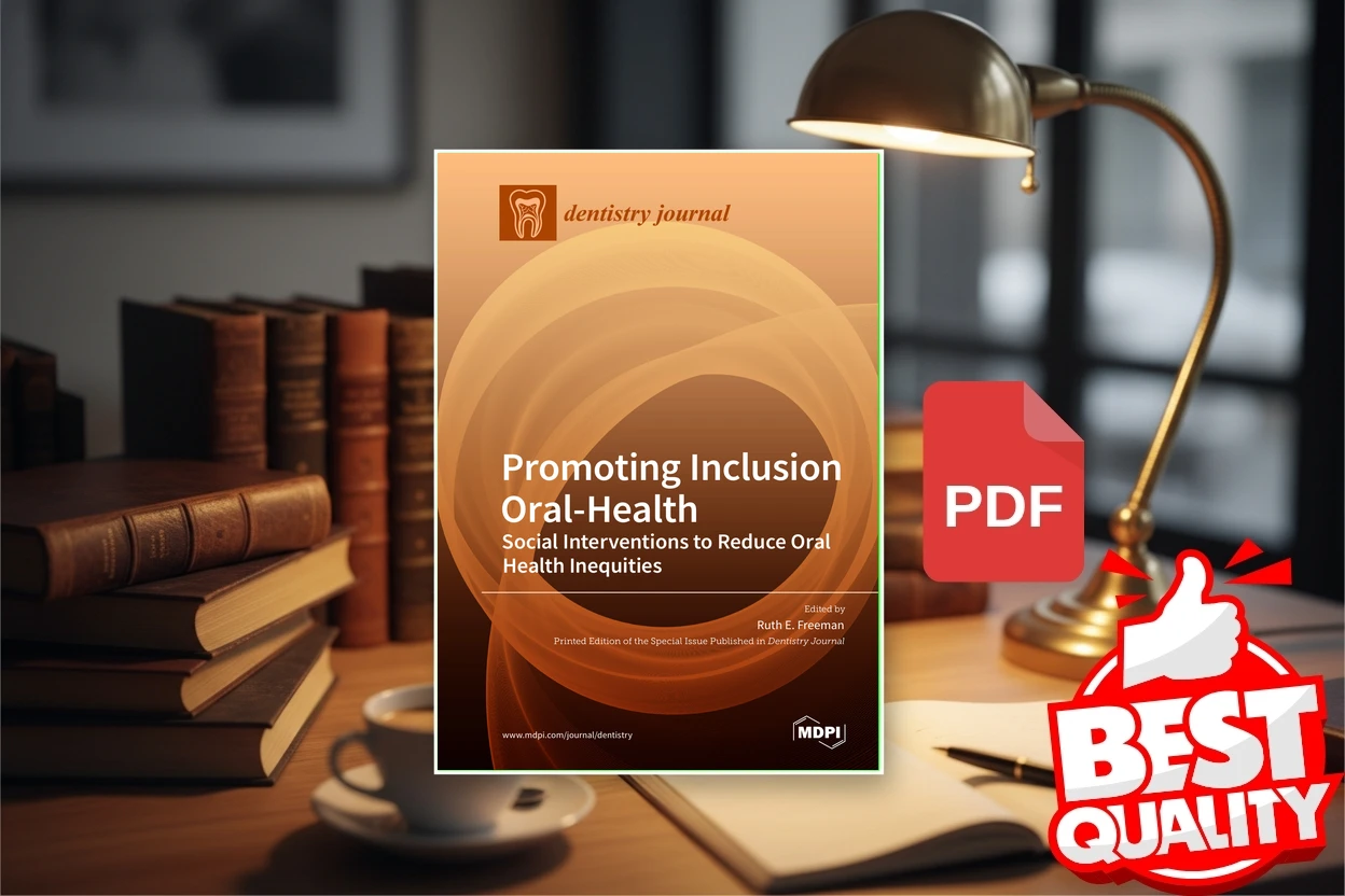 Cover for Promoting Inclusion Oral-Health Social Interventions to Reduce Oral Health Inequities (Ruth E. Freeman)
